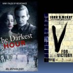 Blog 68 01/09/2018 A LITERARY WORLD: WWII The Darkest Hour. An Interview with John R. McKay